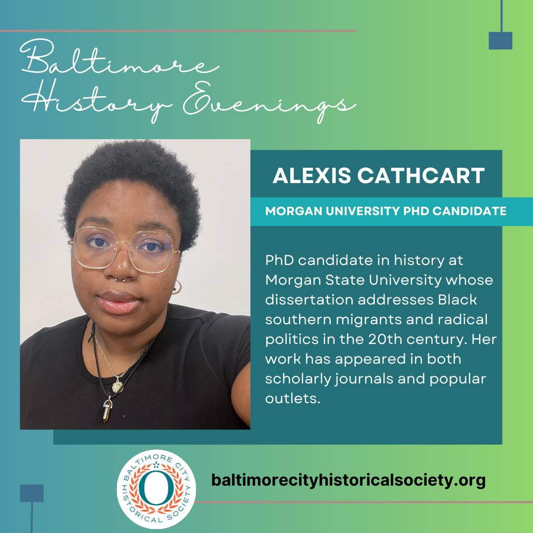 Alexis Cathart and the Baltimore City Historical Society Present: Smash the Color Line: Interracial Working-Class Solidarity in 19th and 20th Century Maryland