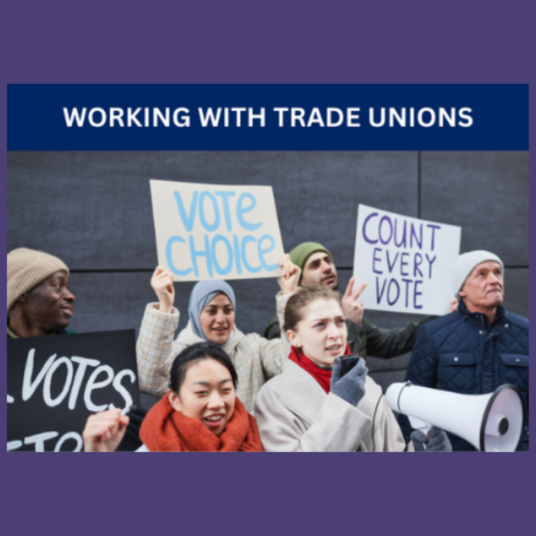 Working with Trade Unions