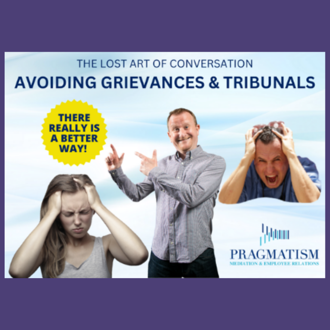 Avoiding grievances and tribunals
