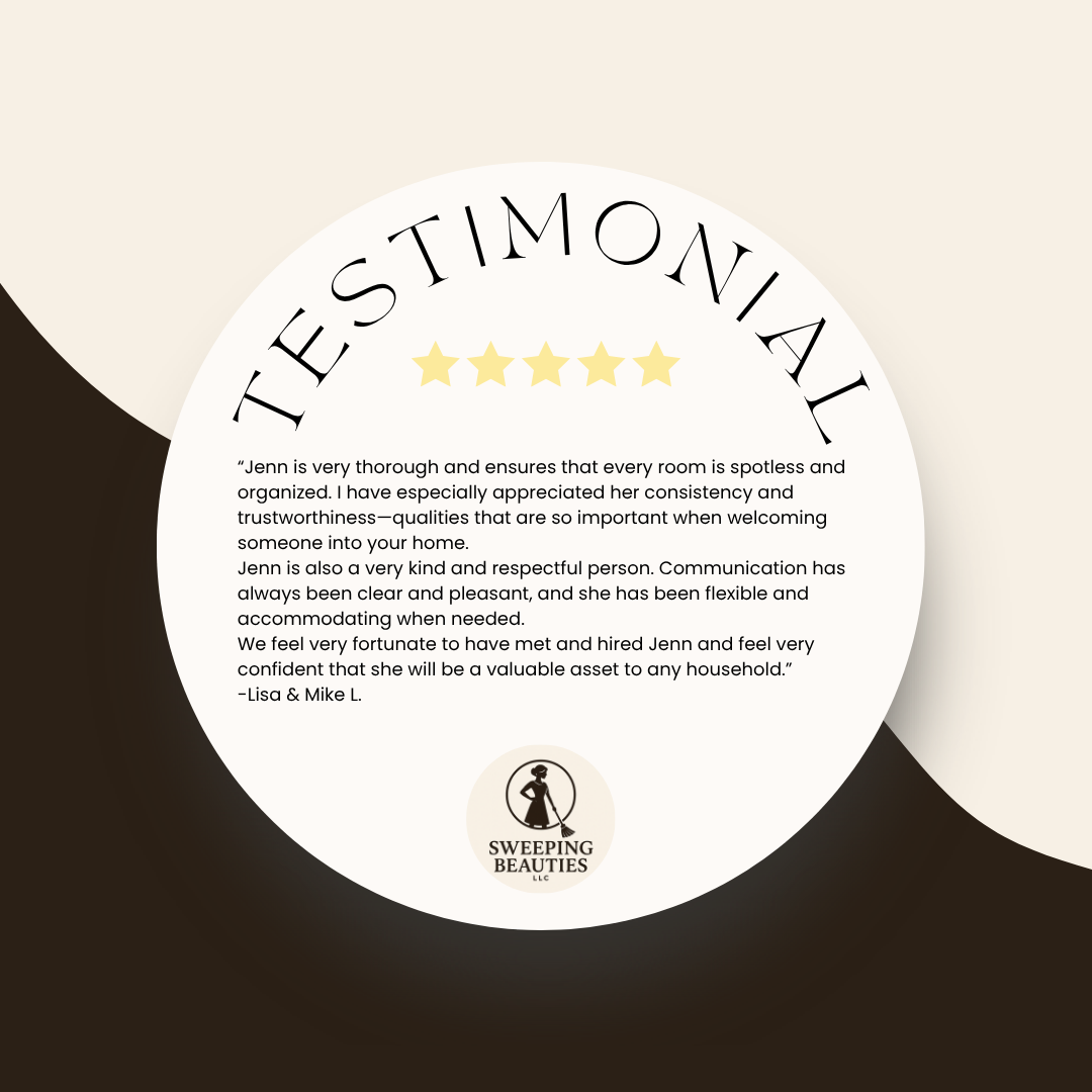 Testimonial for Sweeping Beauties LLC praising Jenn for her thoroughness, trustworthiness, kindness, and professionalism, with a five-star rating and the company's logo at the bottom.