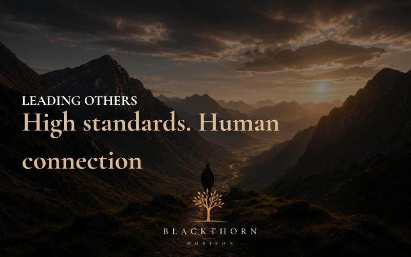 High standards. Human connection.