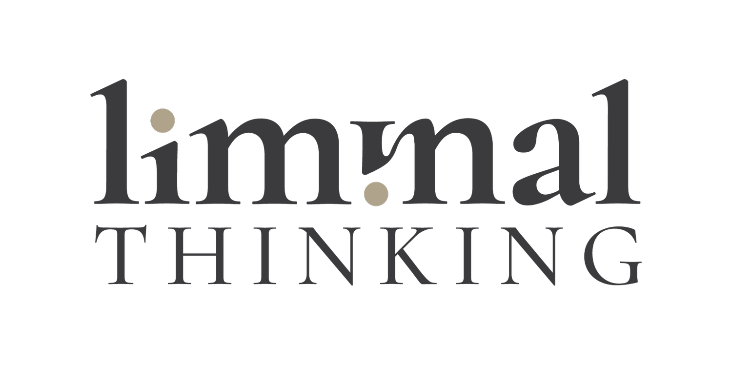 Liminal thinking