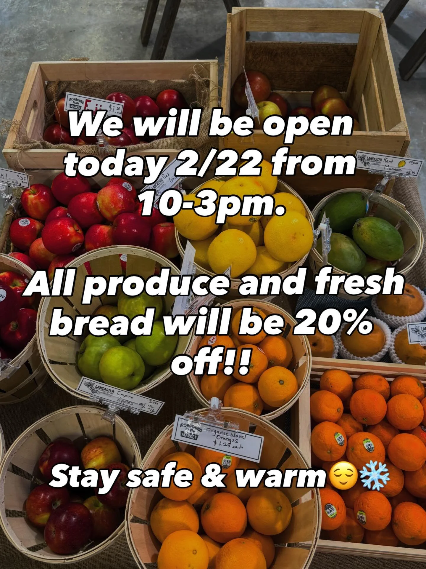 We will be open today 2/22 from 10-3 pm. All produce and fresh bread will be 20% off! Stay safe and warm today😌🌱
