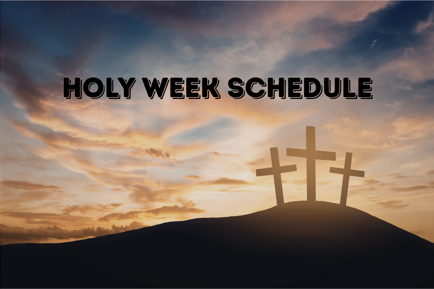 Holy Week Schedule