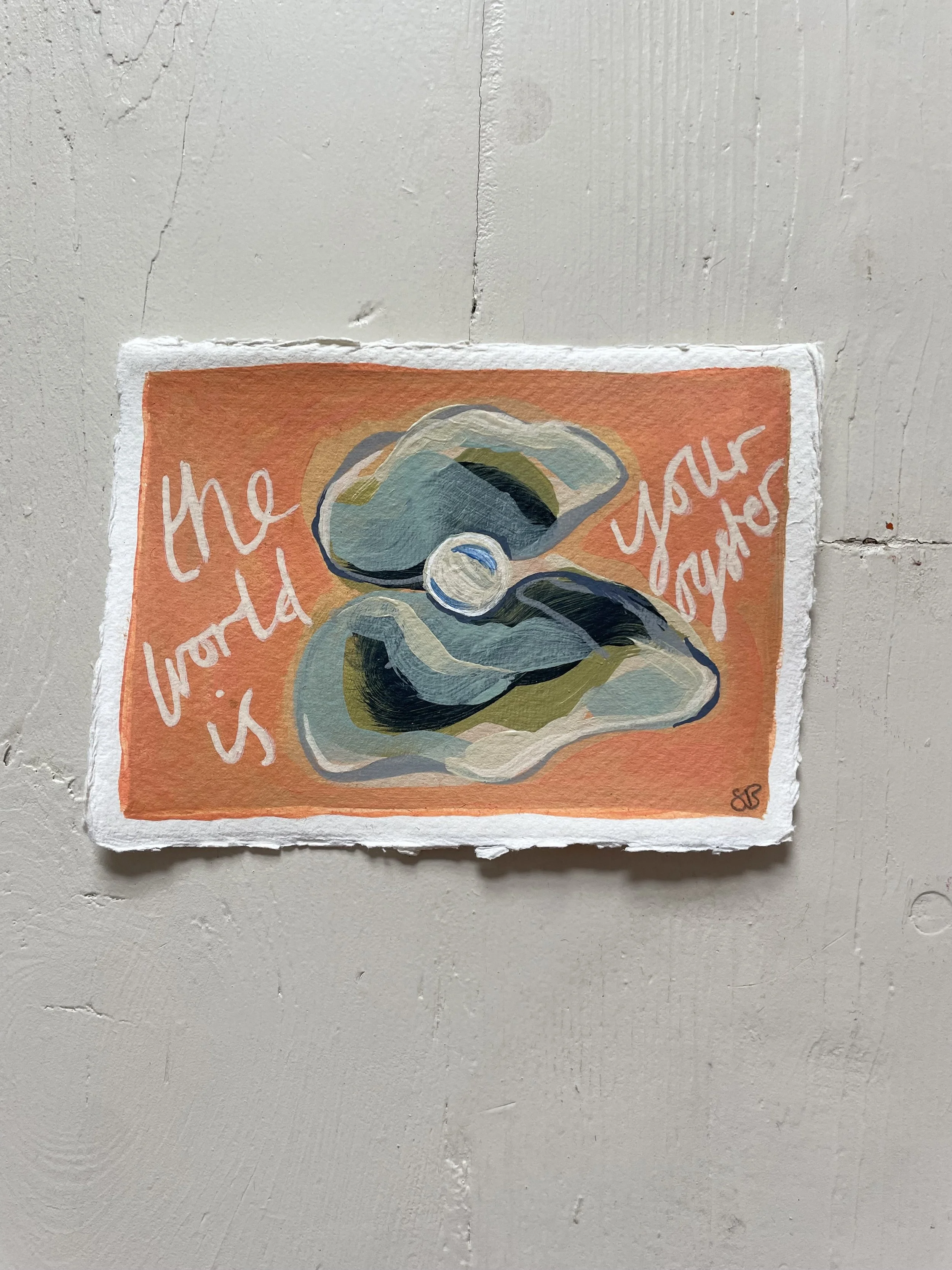 The World is Your Oyster No.03