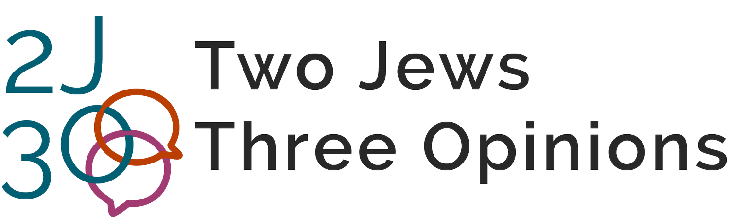 Two Jews, Three Opinions