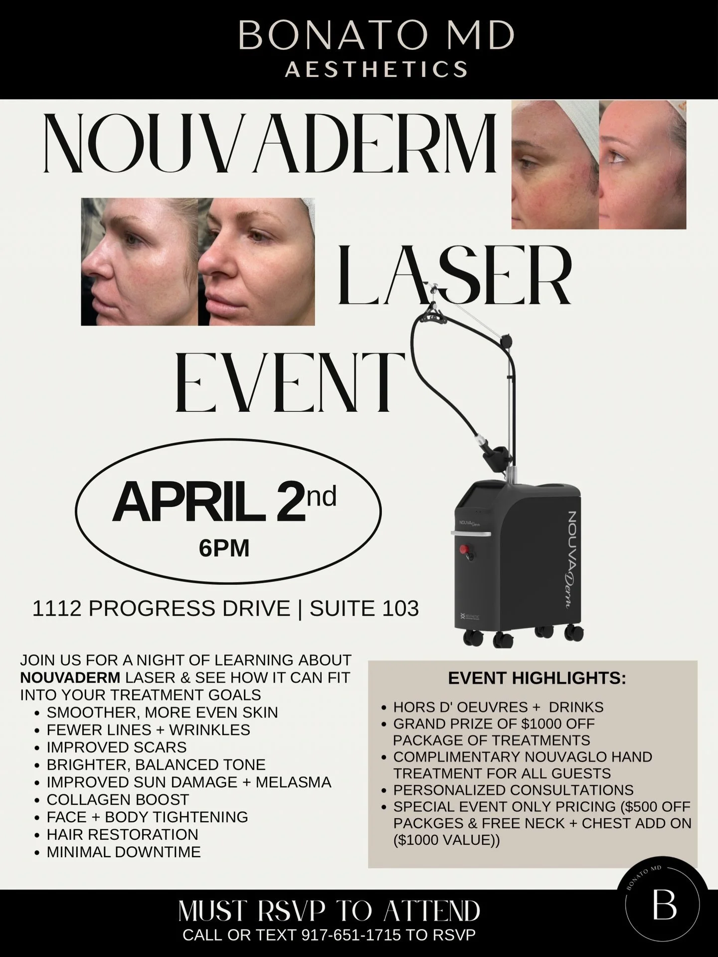 Ready for smoother, brighter, tighter skin? 

Join us at Bonato MD Aesthetics for an exclusive NOUVADerm Laser event on April 2nd to discover how we can refine texture, soften lines, fade pigmentation, and tighten skin&mdash;face and body.

There wil