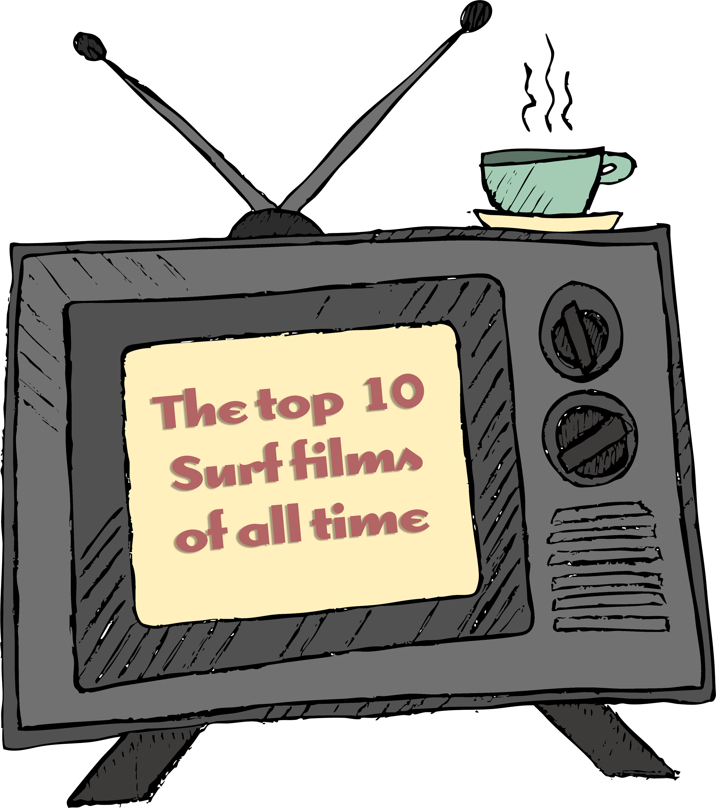 A vintage television set with a steaming cup of coffee on top. The screen displays the text: "The top 10 surf films of all time."