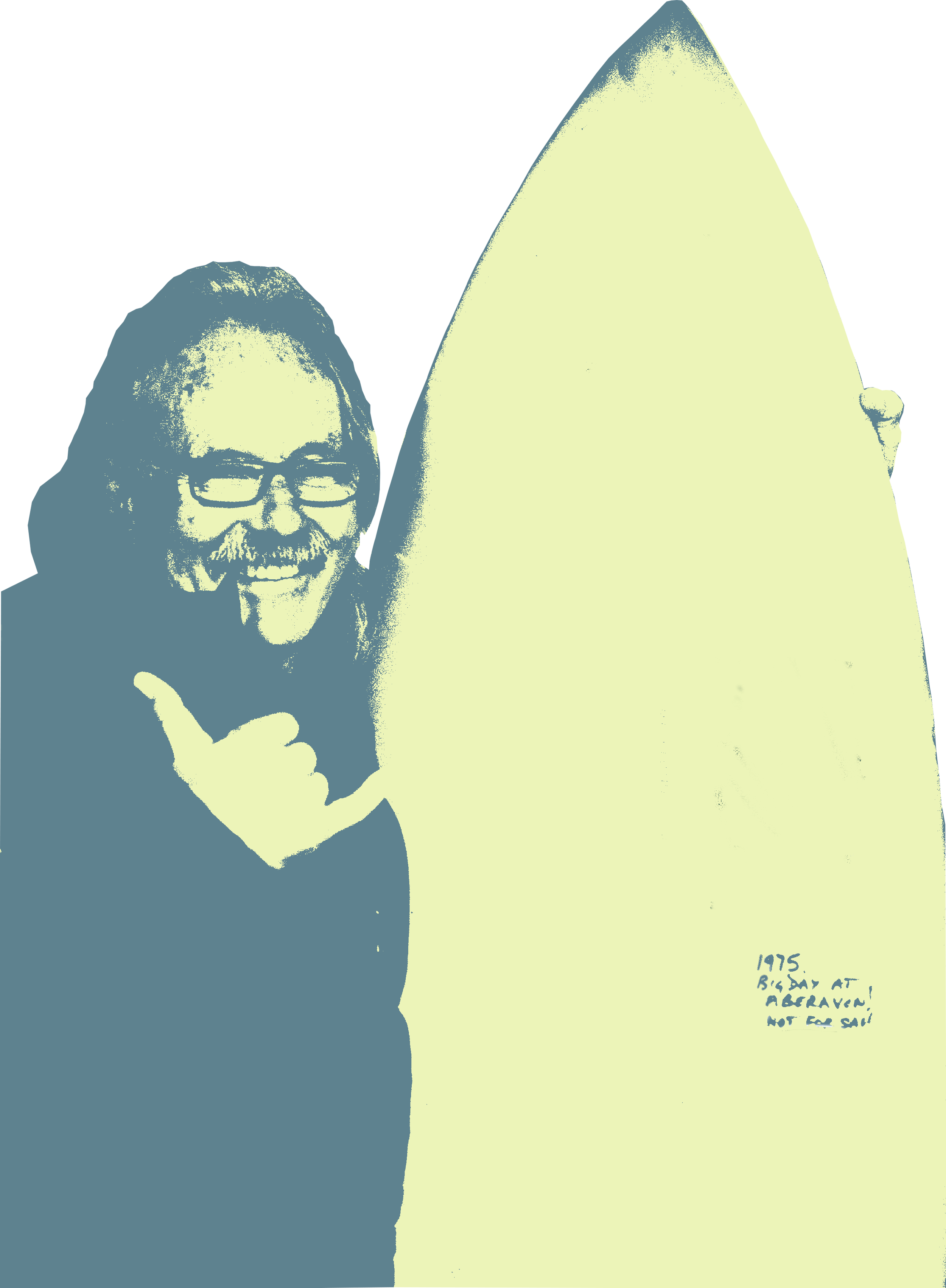 A person with glasses, a beard, and long hair smiling and pointing to a large surfboard. There is a handwritten note on the surfboard that says '1975 Not for sale!'