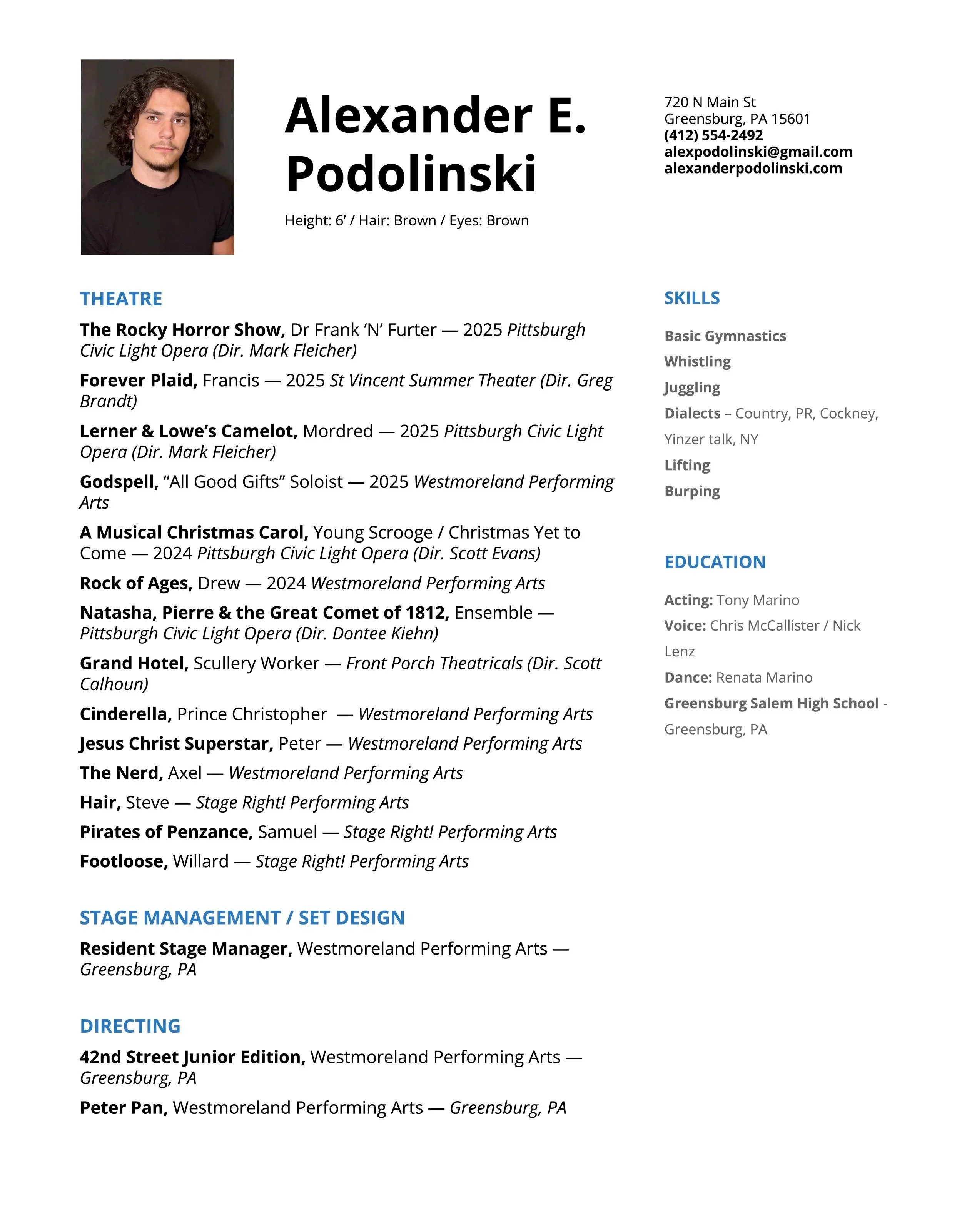 A resume for Alexander E. Podolski featuring a photo, contact info, skills, education, theater roles, stage management, directing, and other performing arts experience.