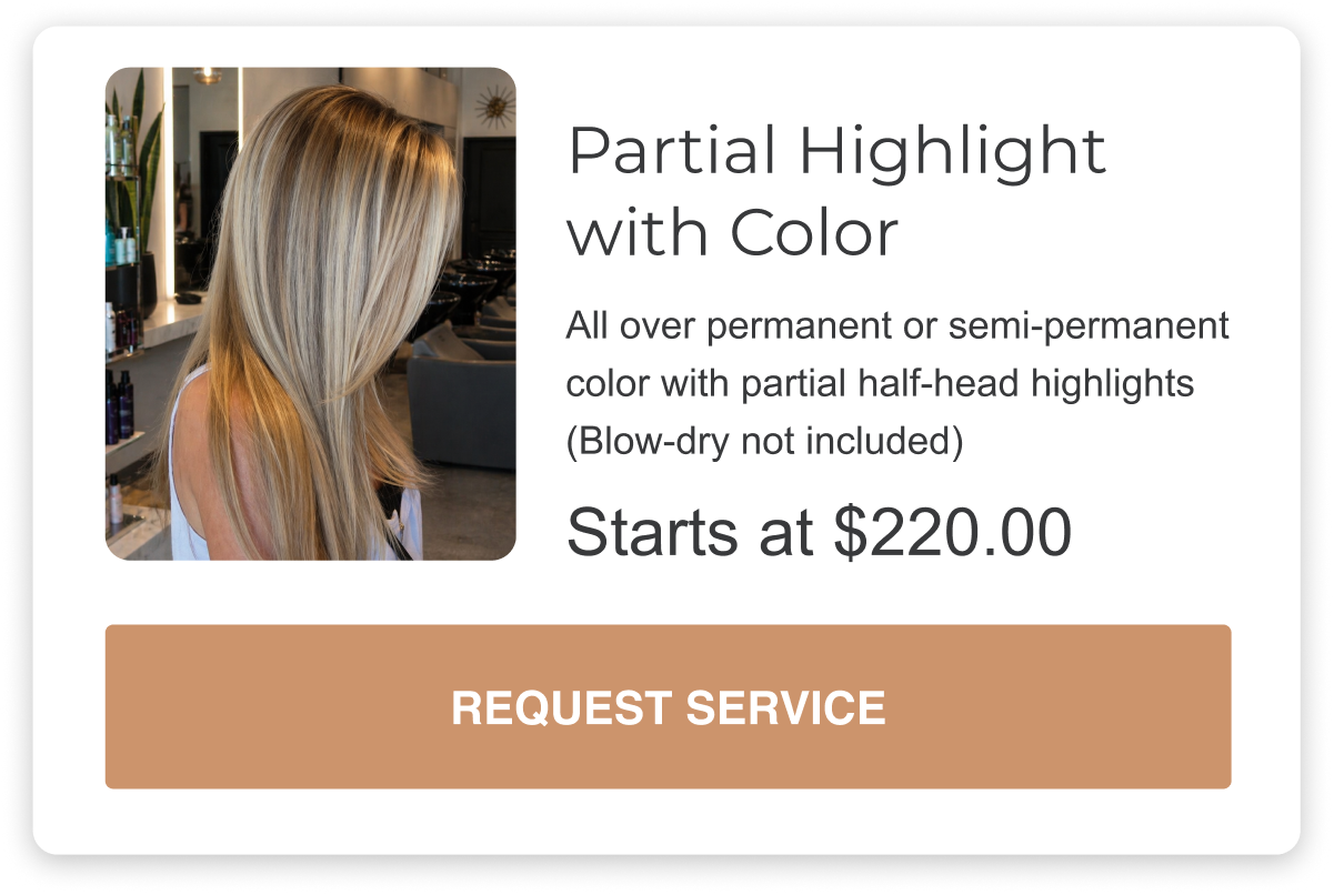 the partial highlight is an all over permanent or semi-permanent color with partial half-head highlights (Blow-dry not included) priced at two-hundred dollars