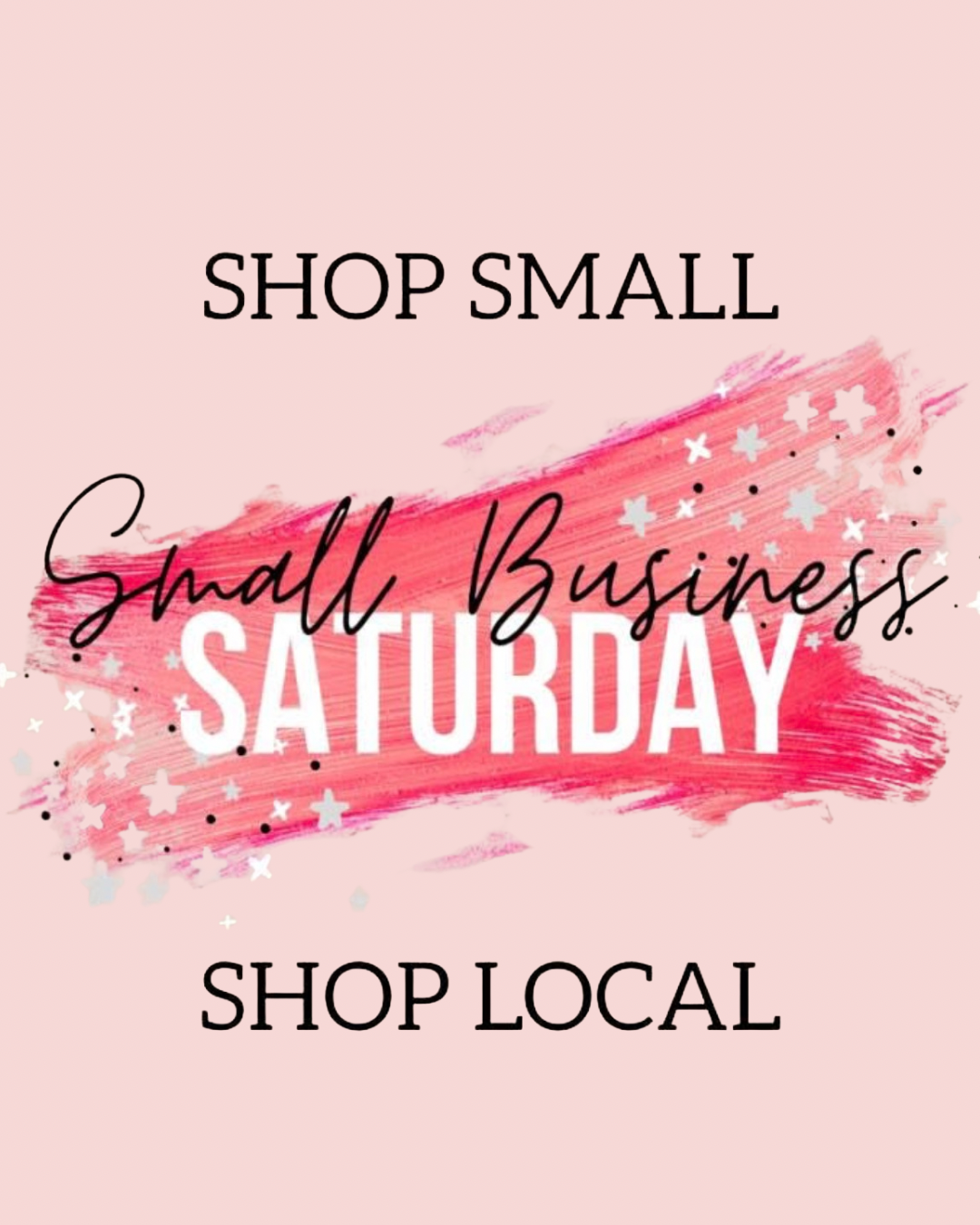 SMALL BUSINESS SATURDAY