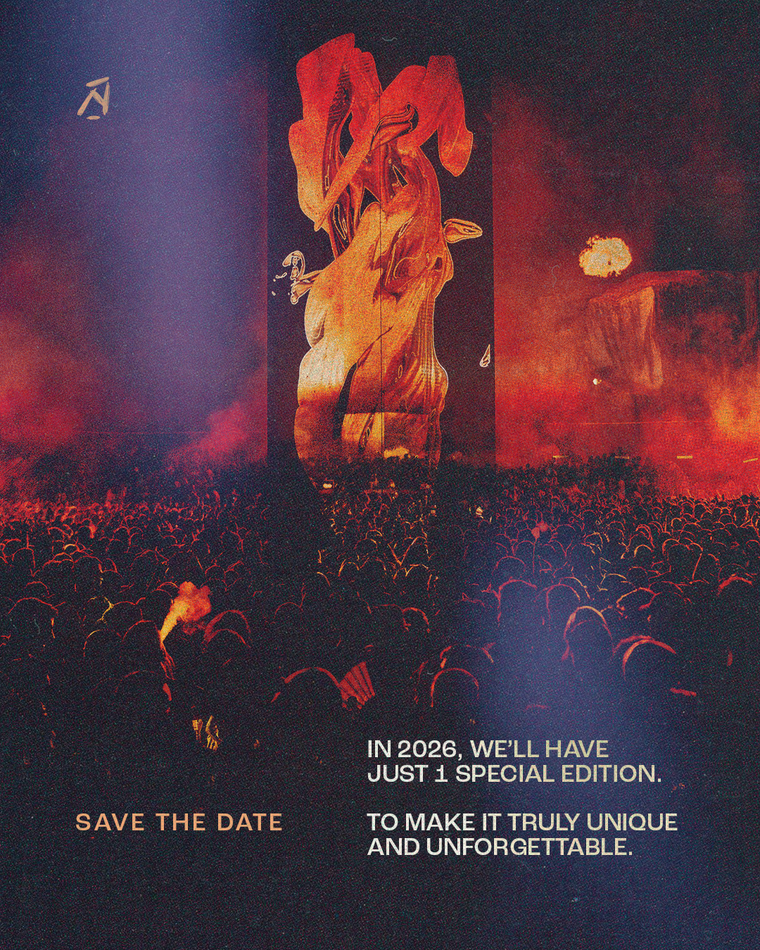 A large crowd at a concert or festival, with a stage displaying a giant animated graphic in a fiery color scheme. The image is dark with red and orange lighting, and there are smoky effects. Text on the image reads: "Save the date. In 2026, we'll have just 1 special edition. To make it truly unique and unforgettable."