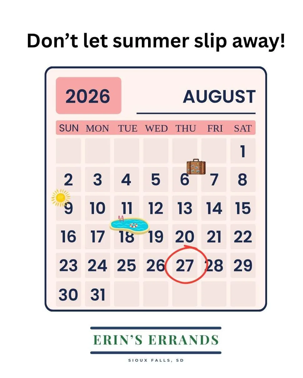I hate to say it, but the first day of school is already a few weeks away (August 27 for  Sioux Falls Public Schools!) Before your kids head back to the classroom, spend time with them and let me do the work for you!

Book me here: https://erinserran
