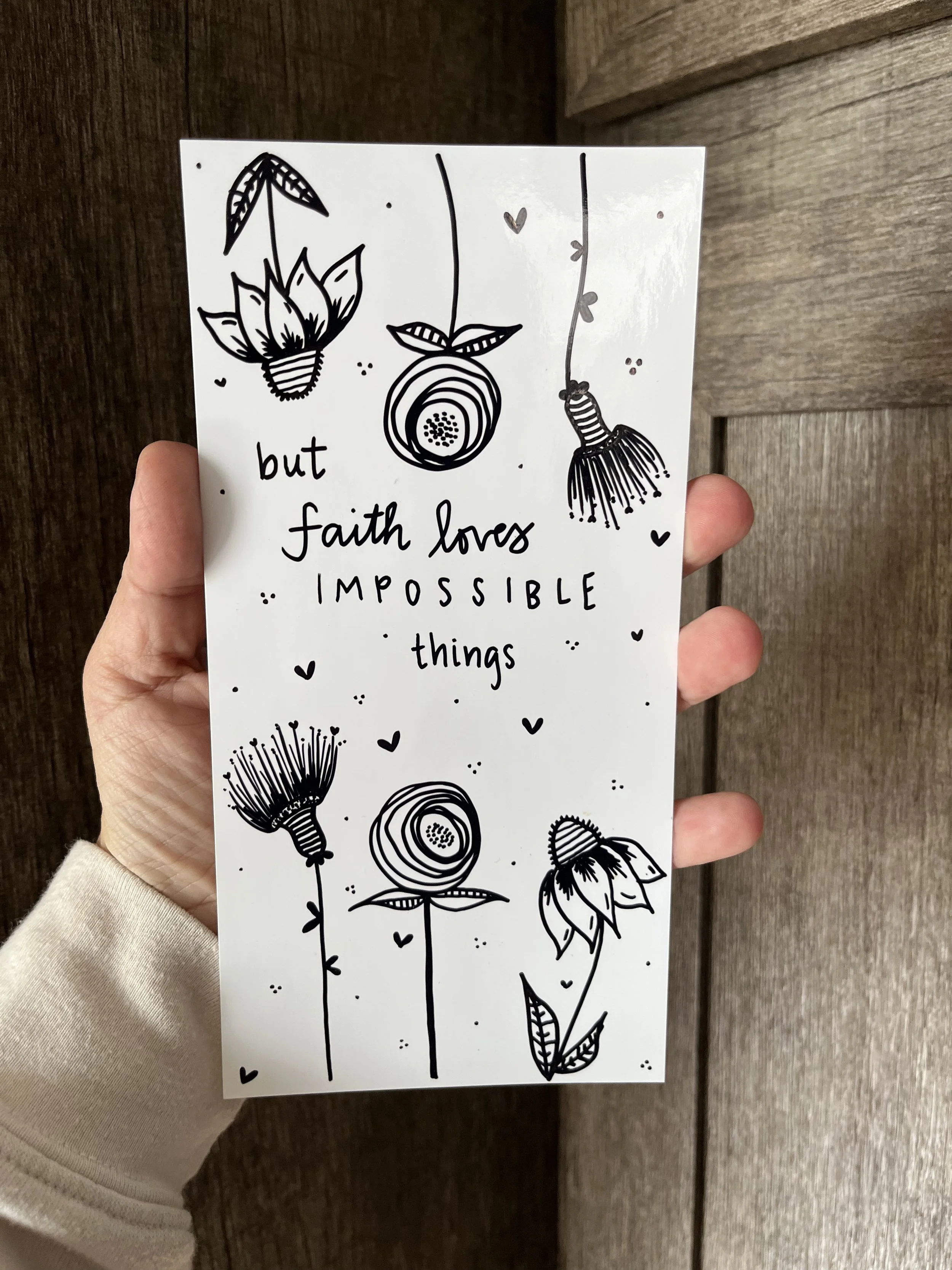 Faith Loves Impossible Blank Card