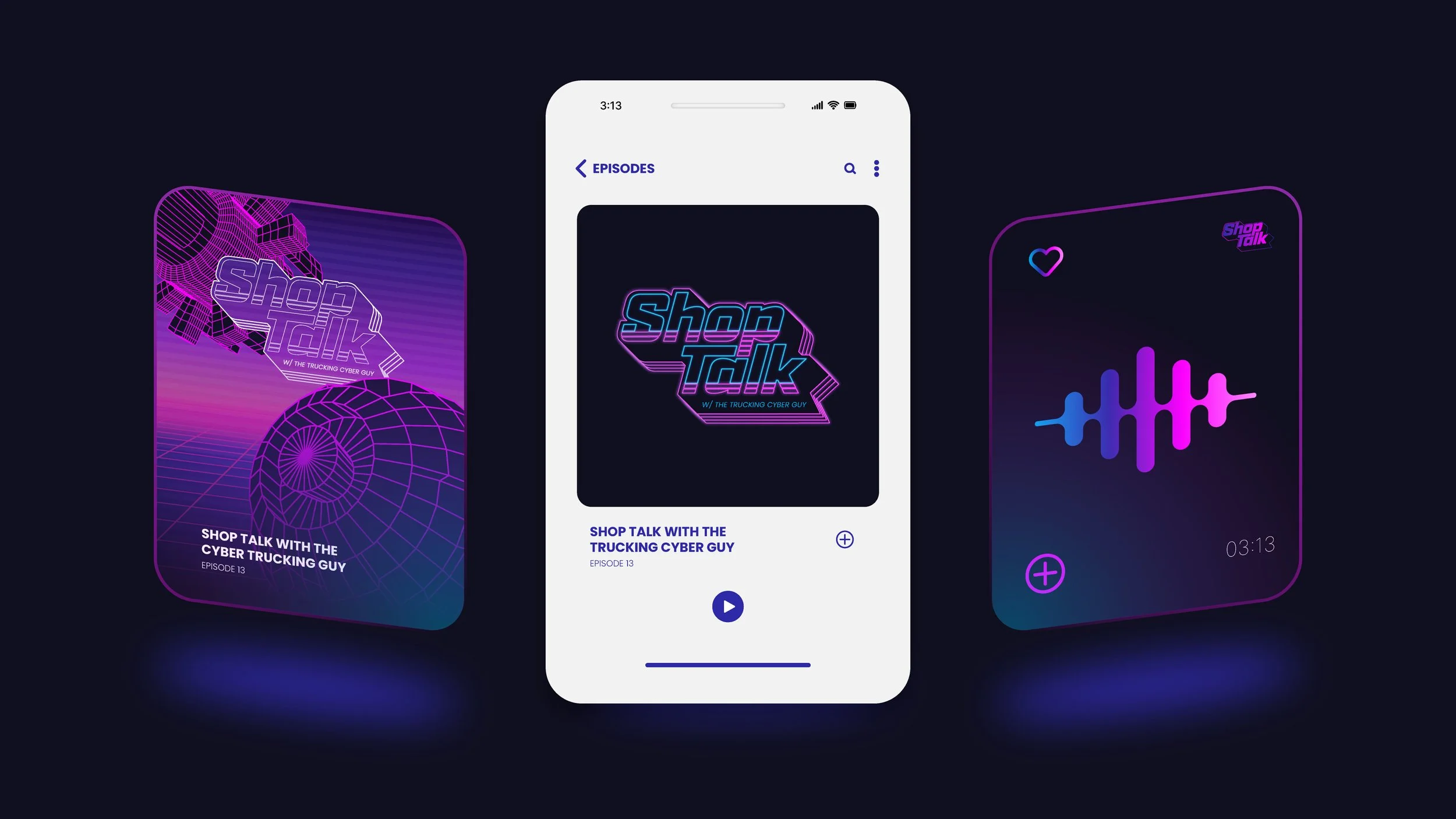 Digital mockups of a mobile app interface for a podcast titled "Shop Talk with the Trucking Cyber Guy" featuring neon-colored graphics, including logo and audio waveform images, all set against a dark background.