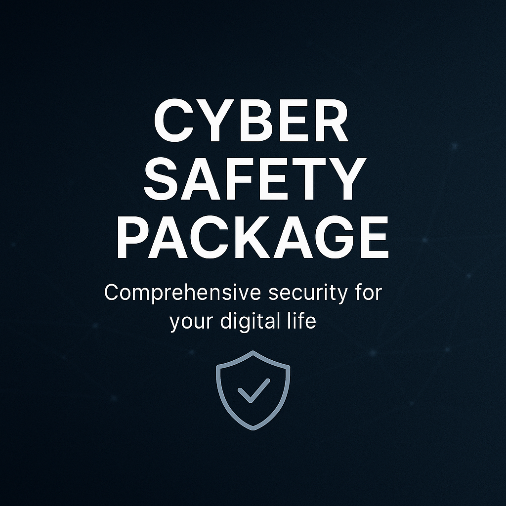 Cyber Safety Package
