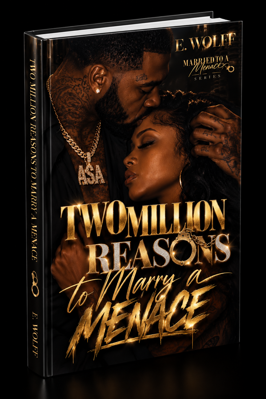 Two Million Reasons To Marry A Menace