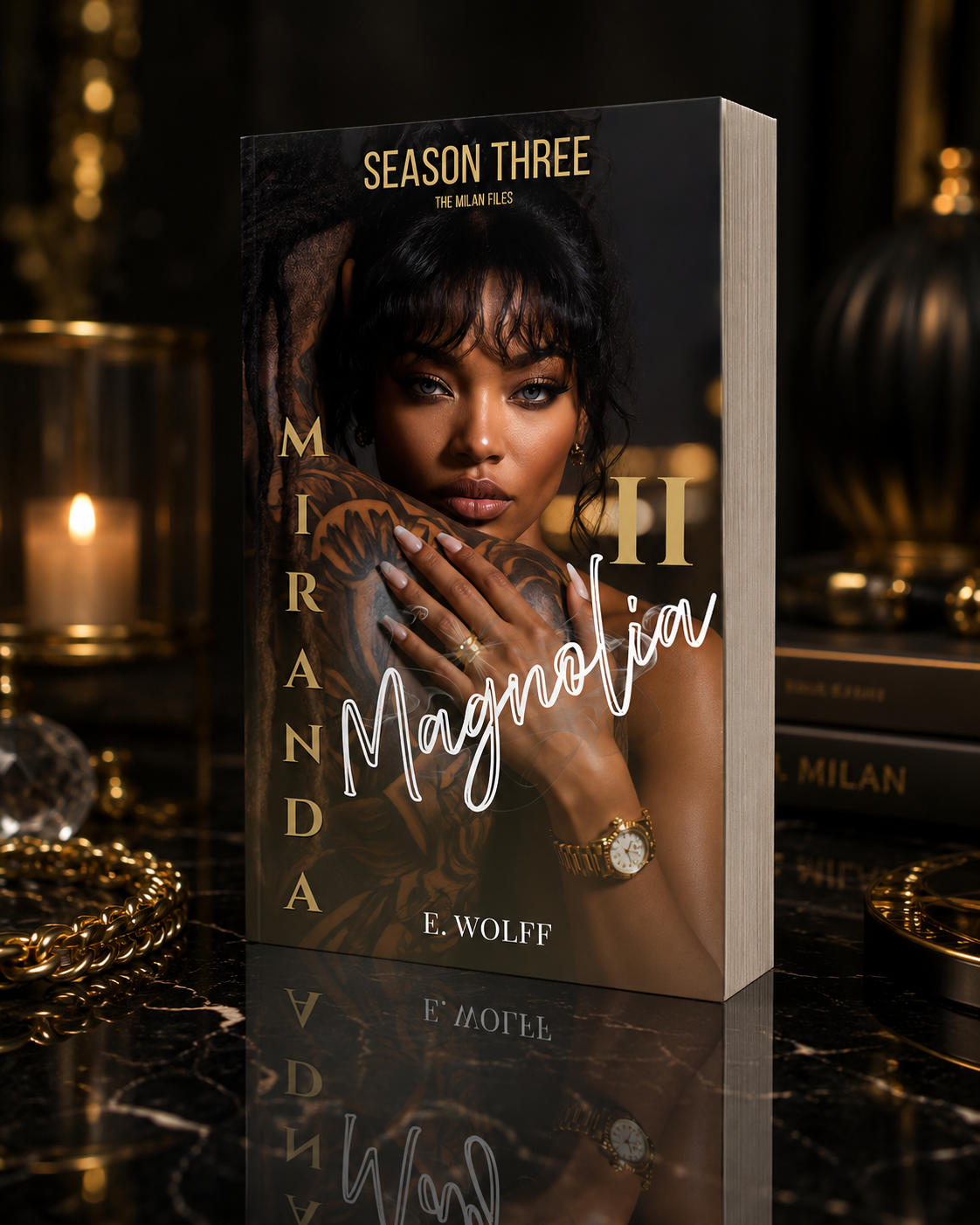 Season Three of the Milan Files: Miranda II Magnolia