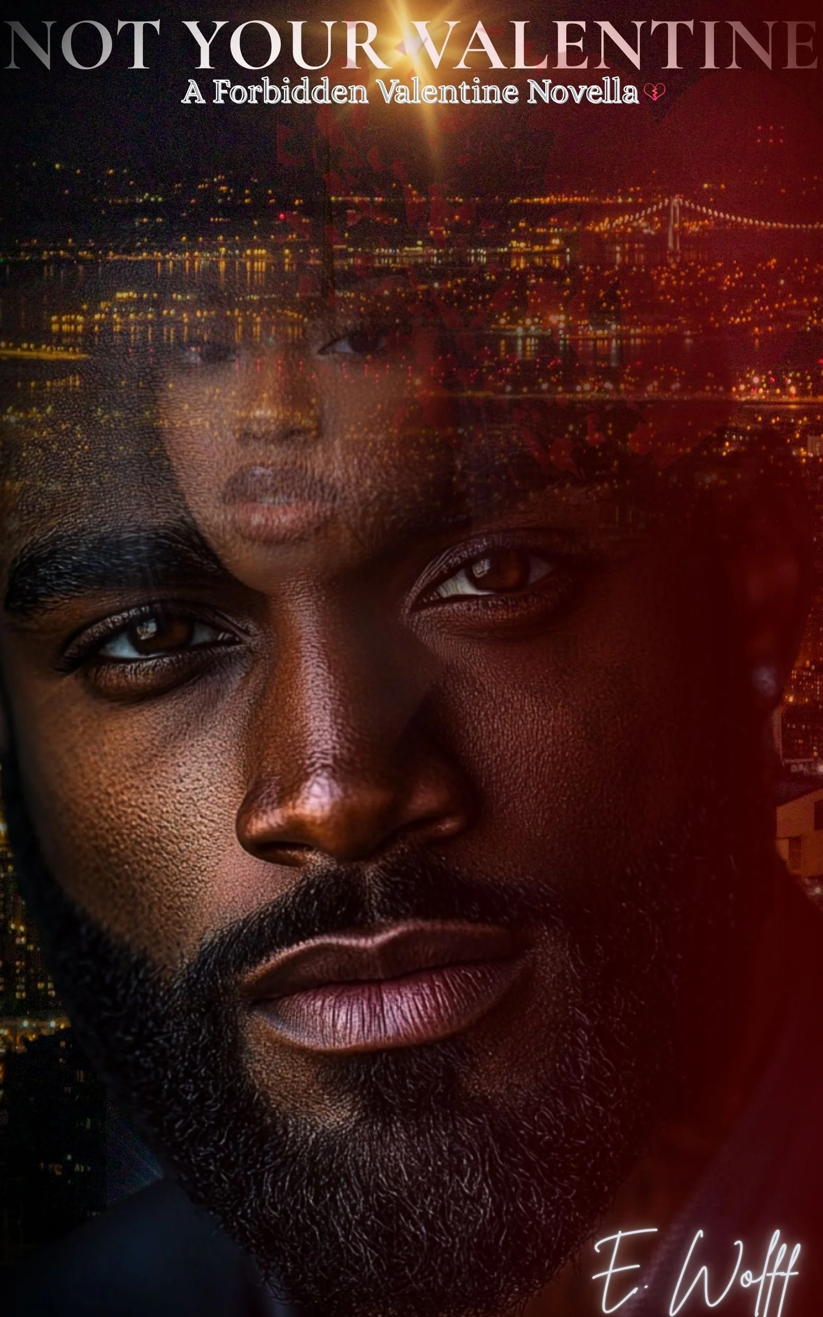 Not Your Valentine: A Valentines Day Short Story