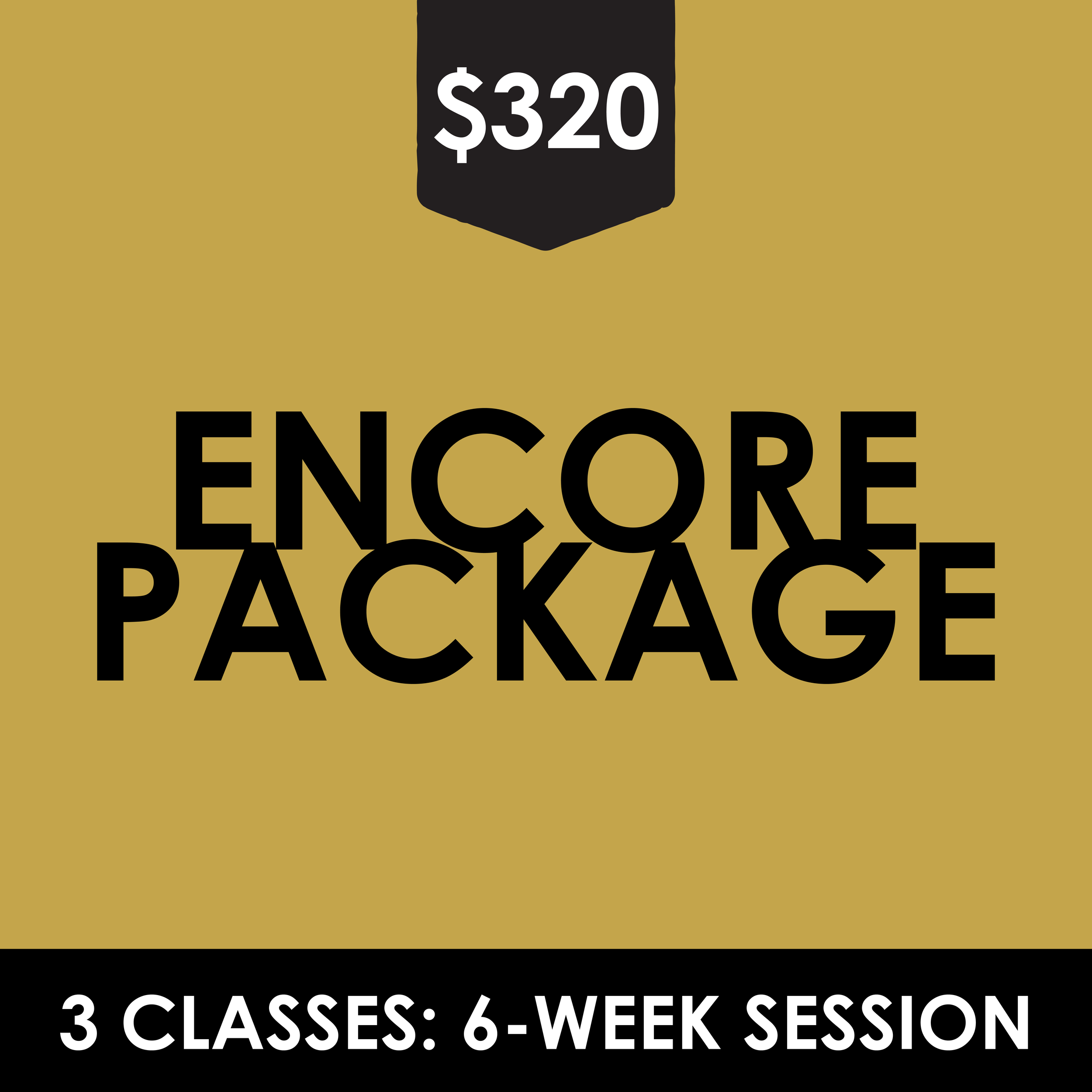 ENCORE PACKAGE