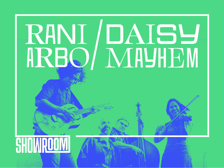 Rani Arbo and Daisy Mayhem