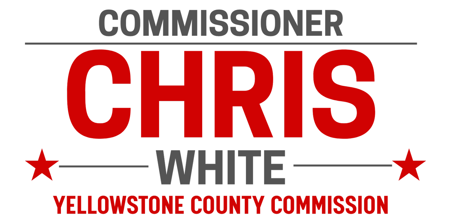 Chris White for Yellowstone County Commissioner