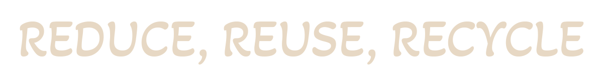 Sign with the words 'Reduce, Reuse, Recycle' in bold, white letters on a black background.