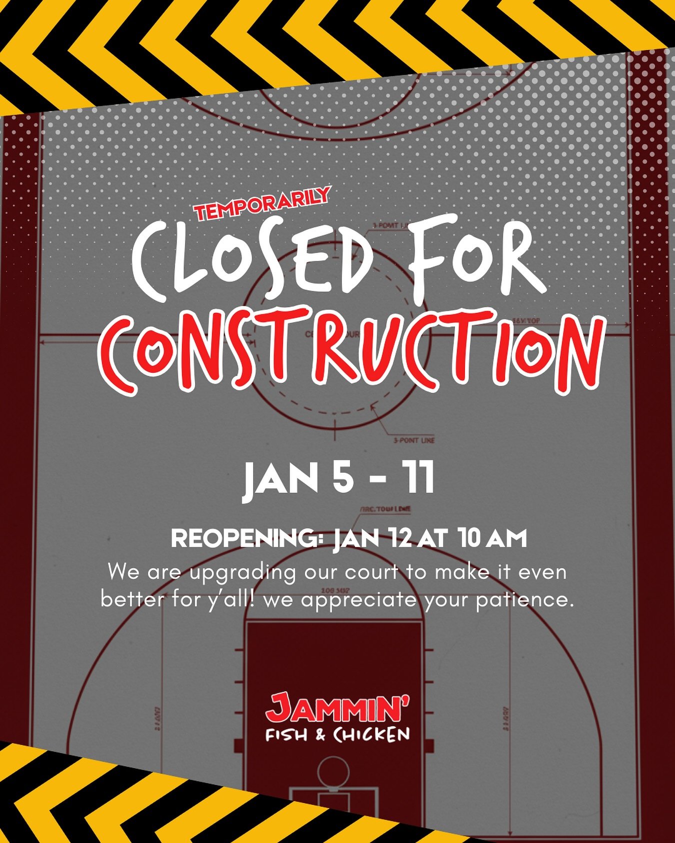 Jammin Fish &amp; Chicken will be closed from January 5th&ndash;January 11th for some behind-the-scenes construction as we level up the space for you. We will be reopening in January 12th at 10 AM!

We&rsquo;ll be back stronger, fresher, and ready to