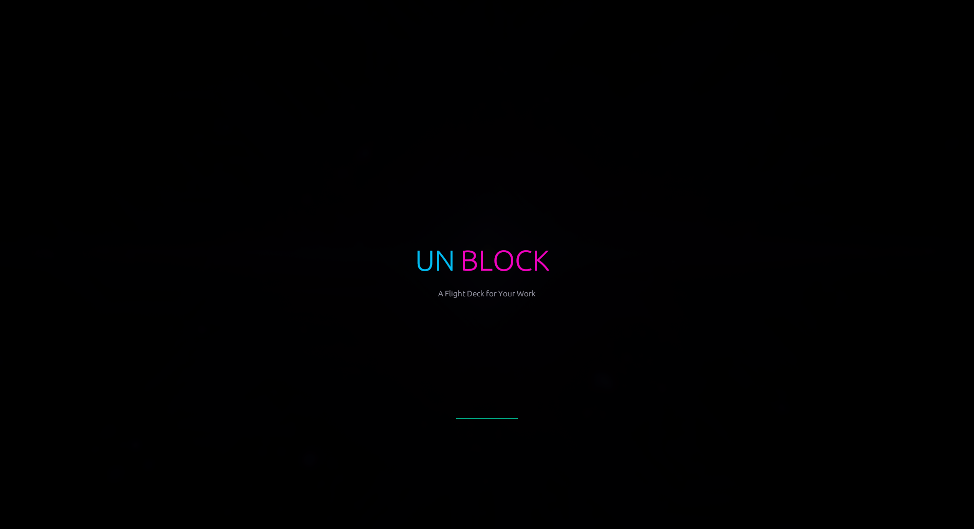 Dark background with the words "UN BLOCK" in colorful letters and the phrase "A Flight Deck for Your Work" beneath.
