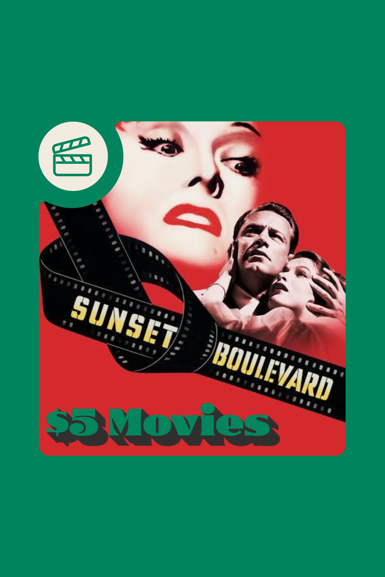 Sunset Boulevard - $5 Movie