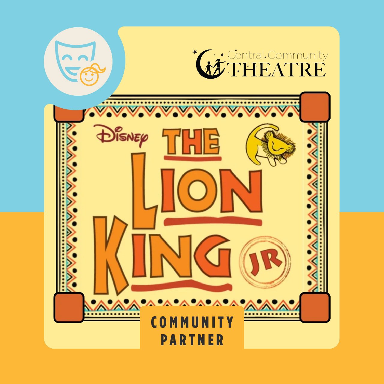 Central Community Theatre presents: The Lion King, Jr.