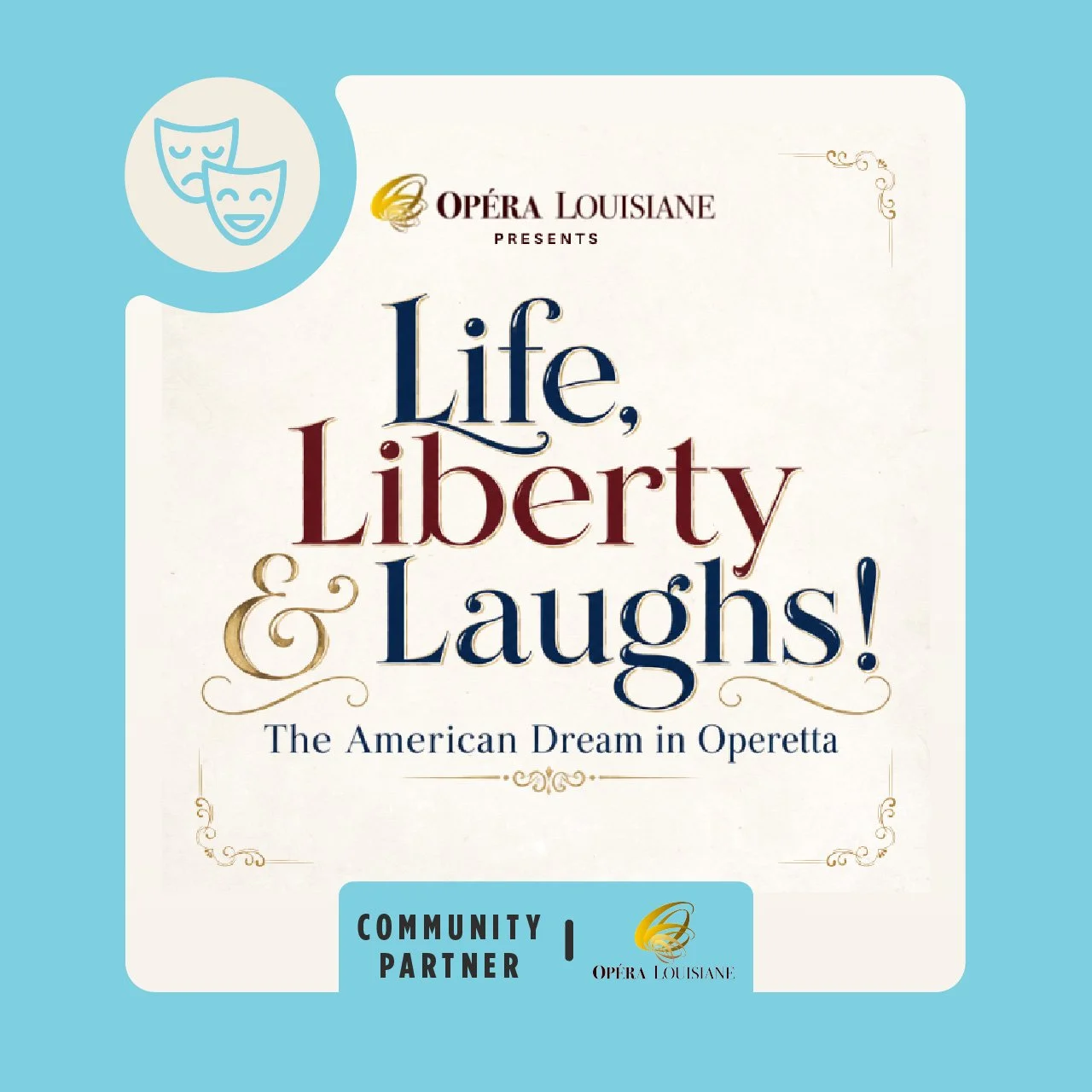 Opéra Louisiane Presents: Life, Liberty, and Laughs!