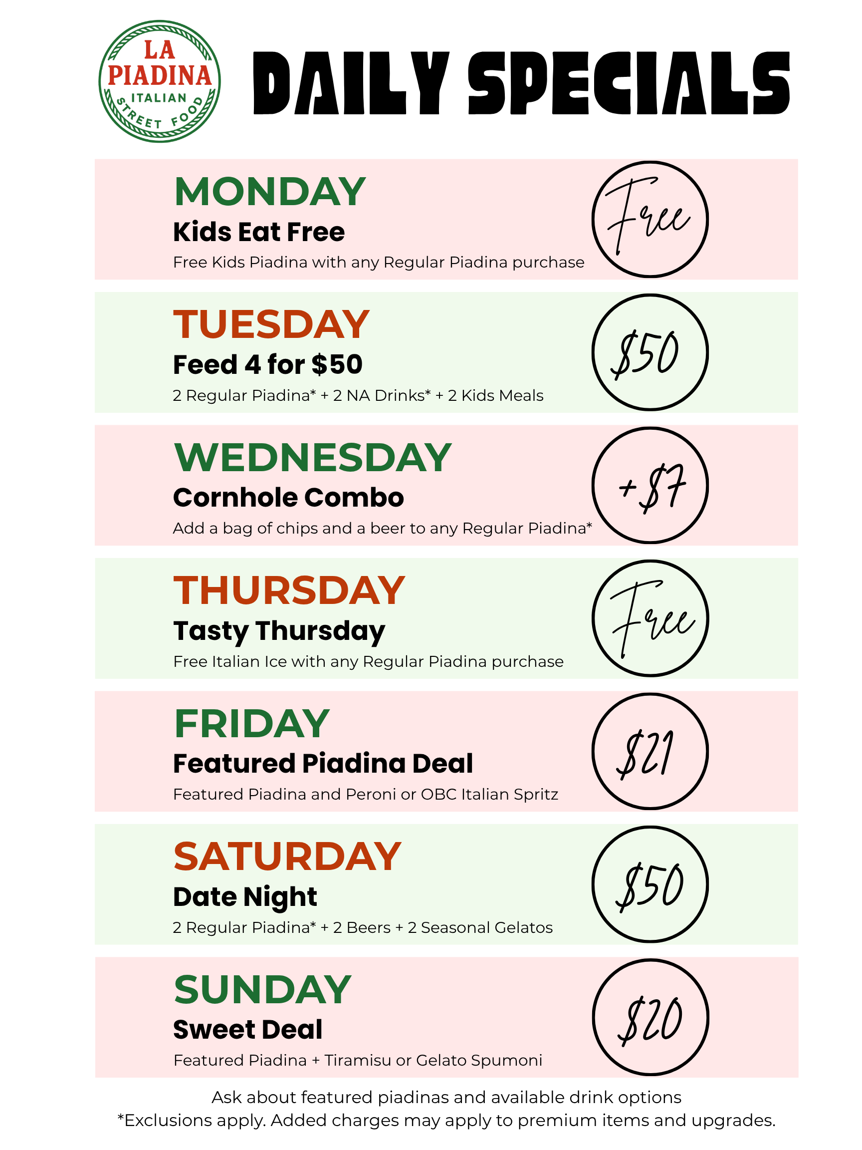 A weekly specials menu from La Piadina Italian street food, listing daily deals for each day of the week, including free kids' piadina on Monday, a four-for-$50 deal on Tuesday, a cornhole game deal on Wednesday, free Italian ice on Thursday, a featured piadina deal for $21 on Friday, a date night special on Saturday, and a sweet deal on Sunday.