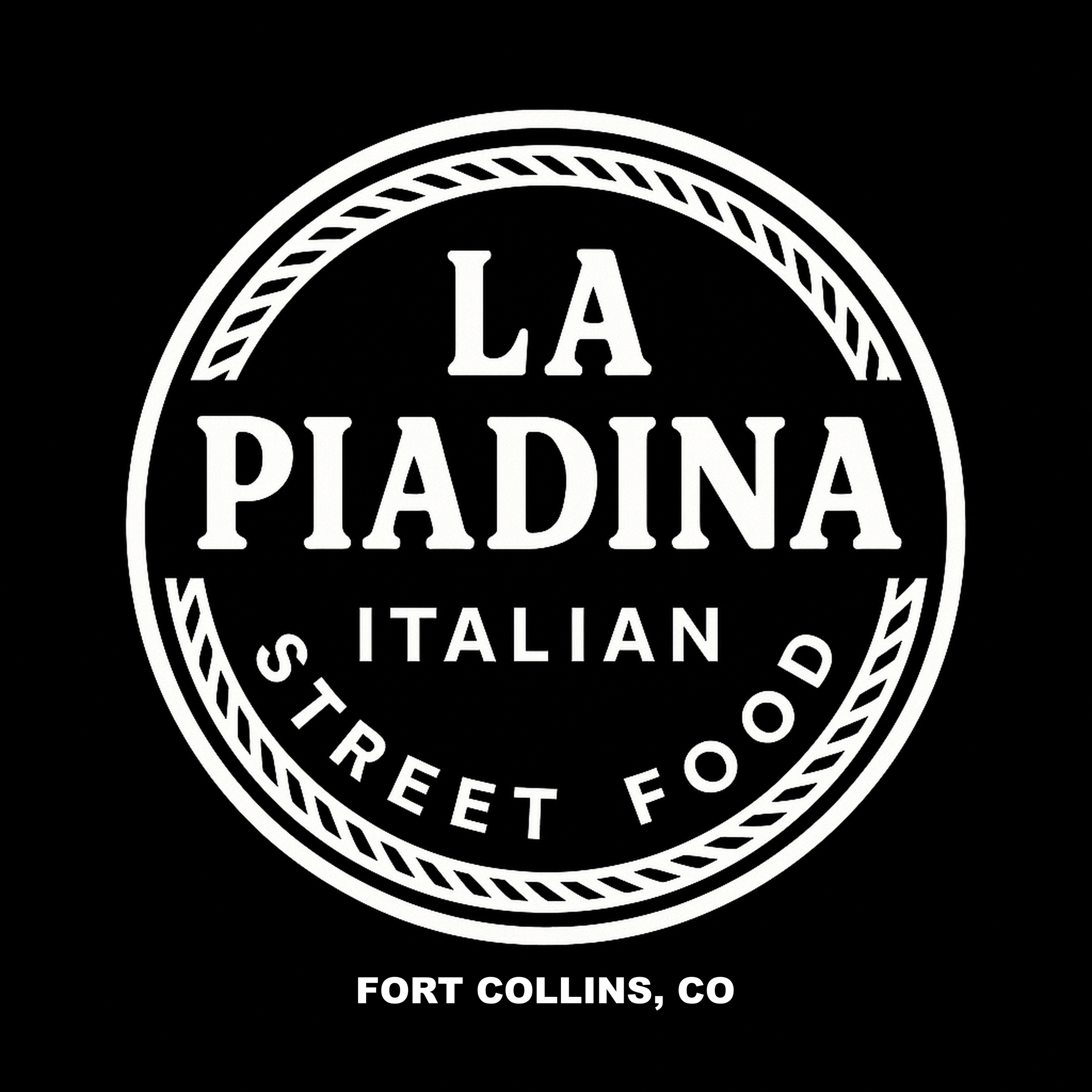 Black background with a white circular logo for La Piadina restaurant, featuring the text 'LA PIADINA' in the center, 'ITALIAN' below, and 'STREET FOOD' around the bottom of the circle, with 'FORT COLLINS, CO' beneath the logo.
