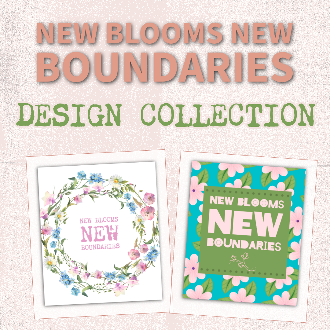 New Blooms New Boundaries Design Collection