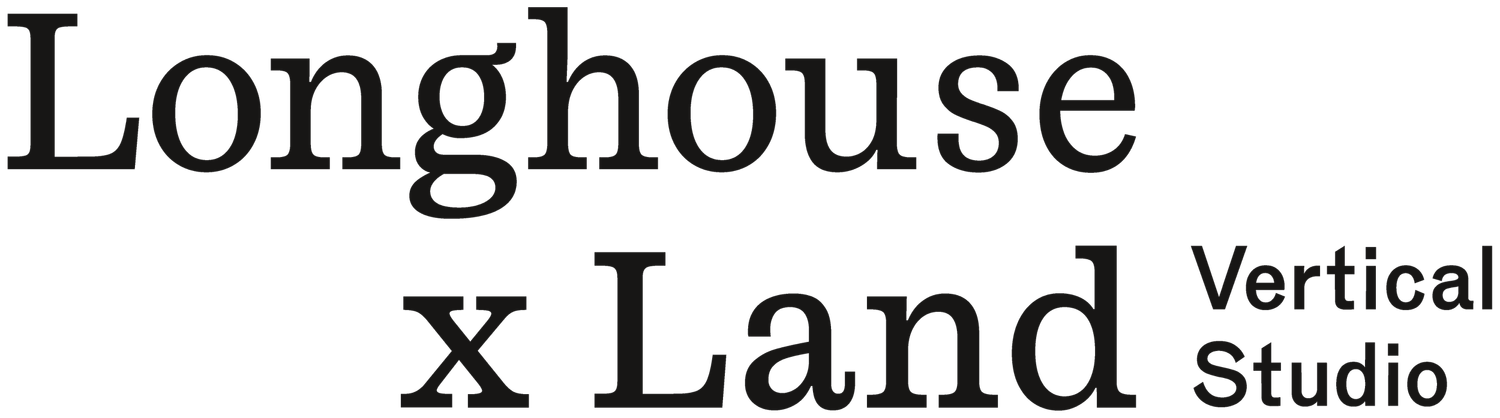 Longhouse x Land