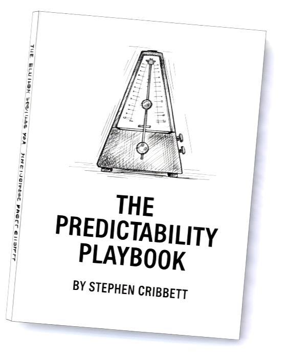 'The Predictability Playbook' by Stephen Cribbett, a sure fire way to grow your business in a more sustainable and enjoyable way
