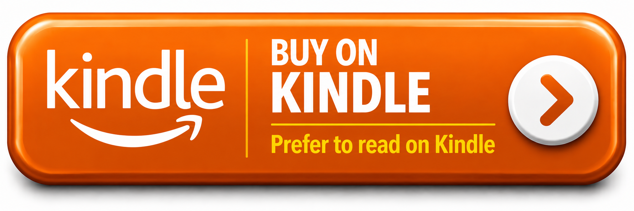 Orange buy button with white text that says 'Buy on Kindle,' with a smaller yellow text underneath that says 'Prefer to read on Kindle,' and a white arrow icon on the right.