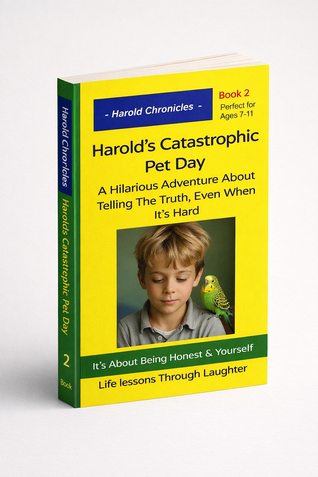 Title: Harold's Catastrophic Pet Day  Theme: Honesty & Being Yourself