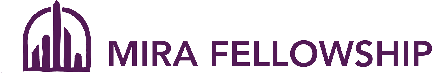 The Mira Fellowship