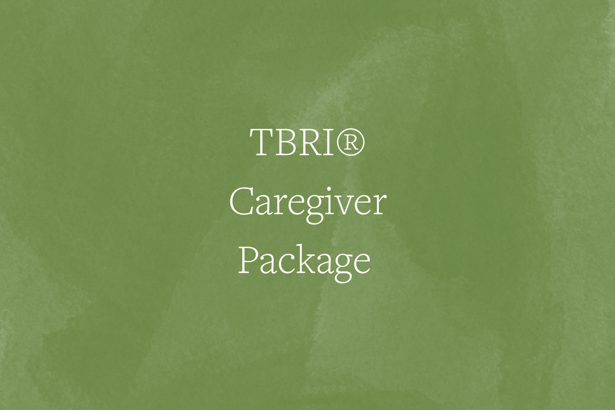 Complete TBRI® Training