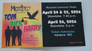 Mooseberry Play: Tom, Dick & Harry