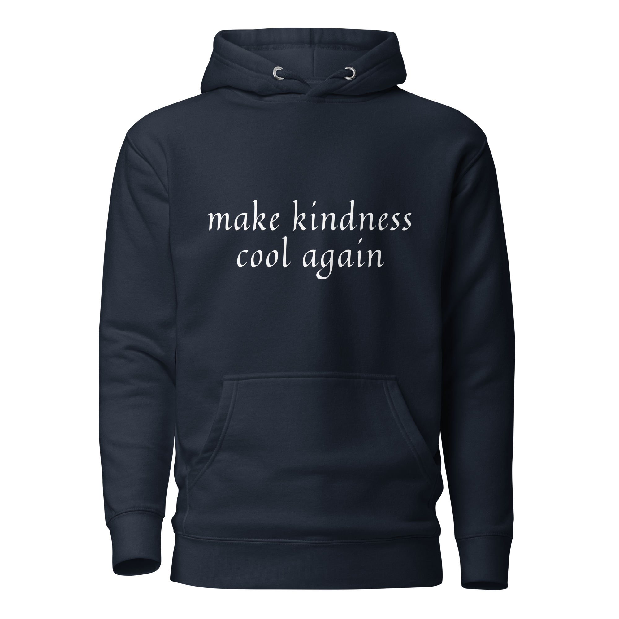 Make Kindness Cool Again - Unisex Hoodie