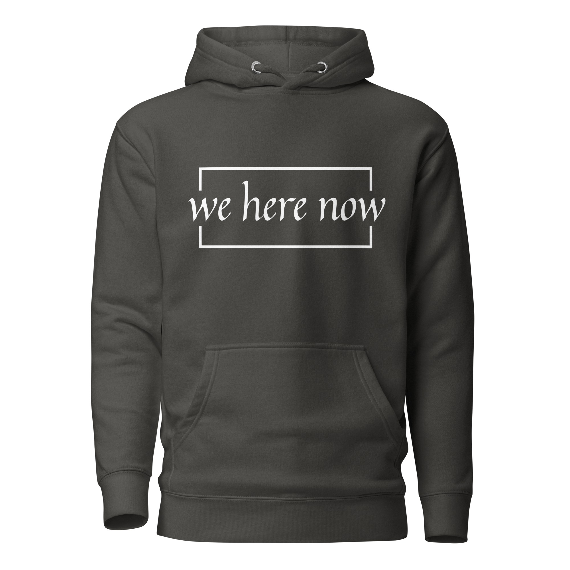 We Here Now - Unisex Hoodie