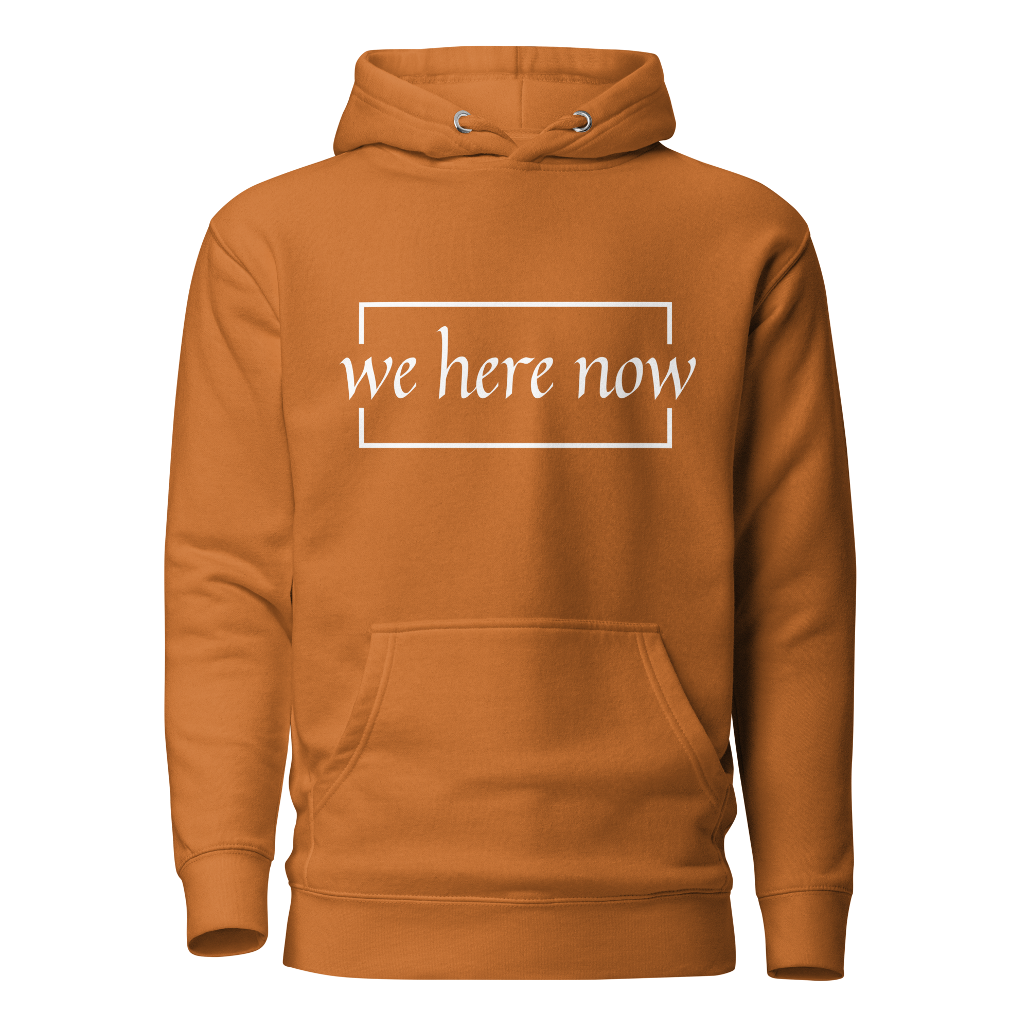 We Here Now - Unisex Hoodie