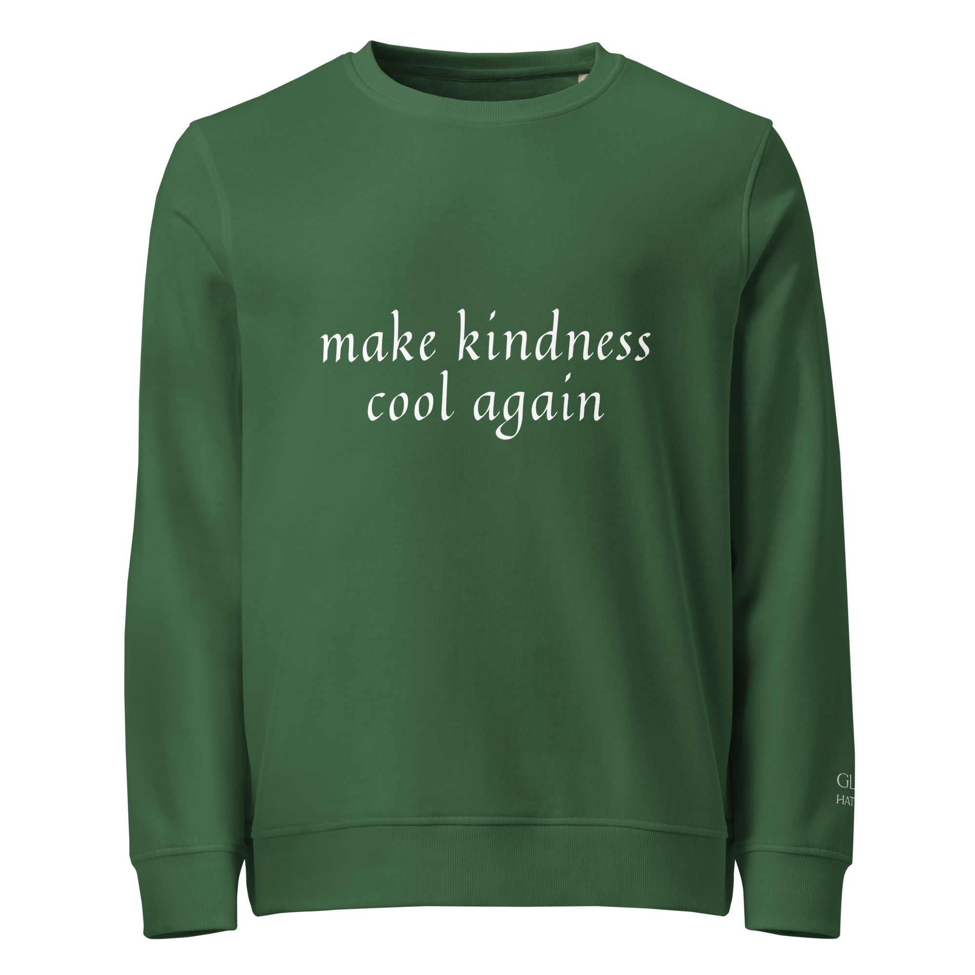 Make Kindness Cool Again - Unisex organic sweatshirt