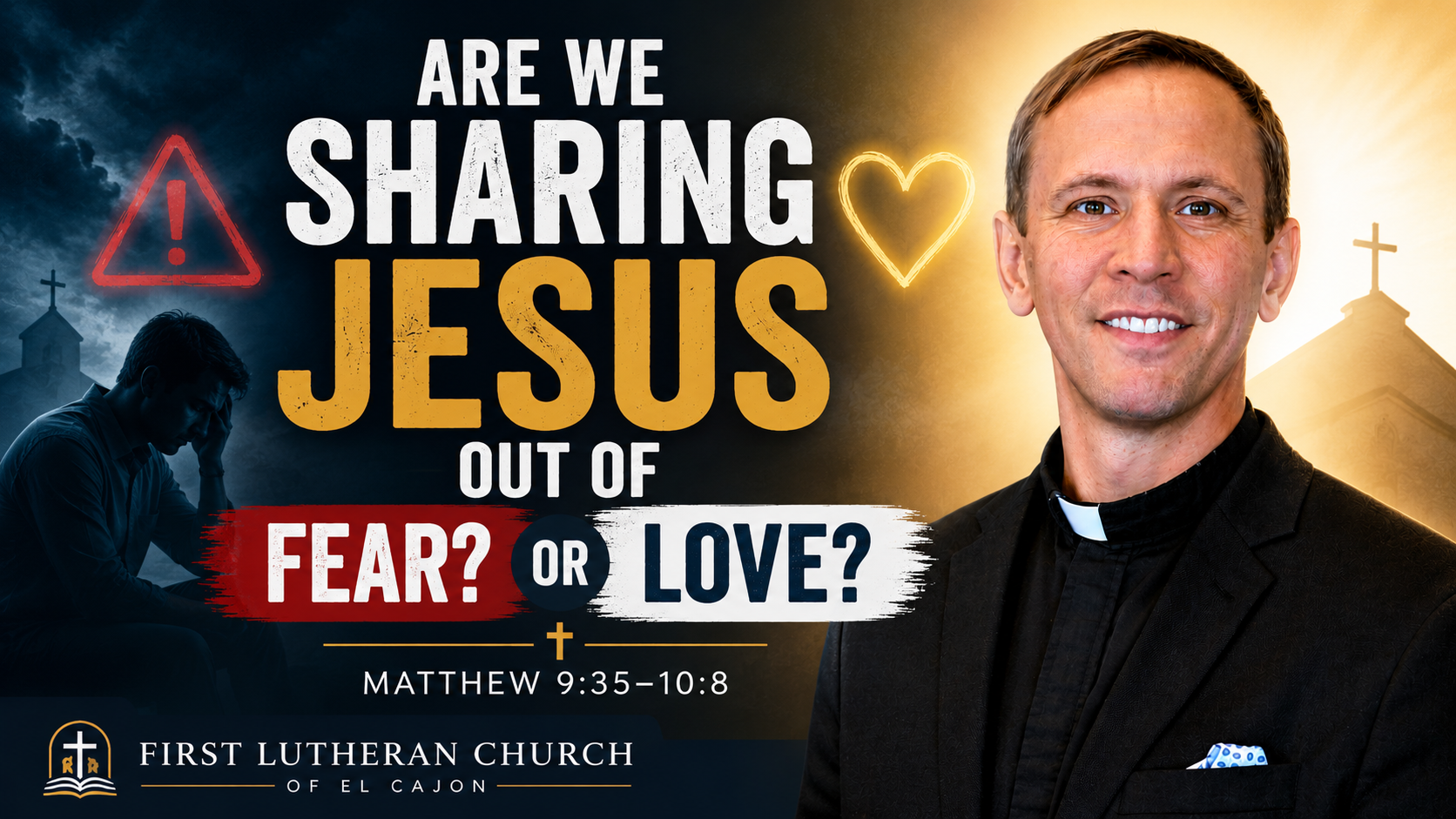 Are We Sharing Jesus Out of Love or Fear? | Matthew 9:35-37