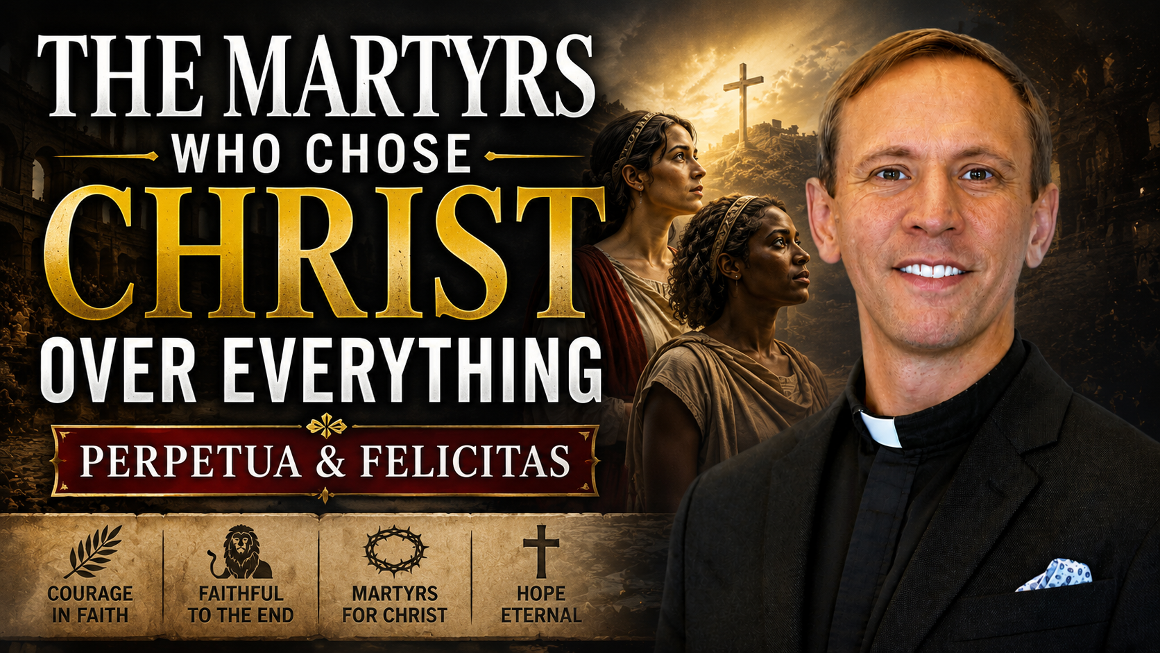 The Martyrs Who Chose Christ Over Everything | Perpetua &amp; Felicitas