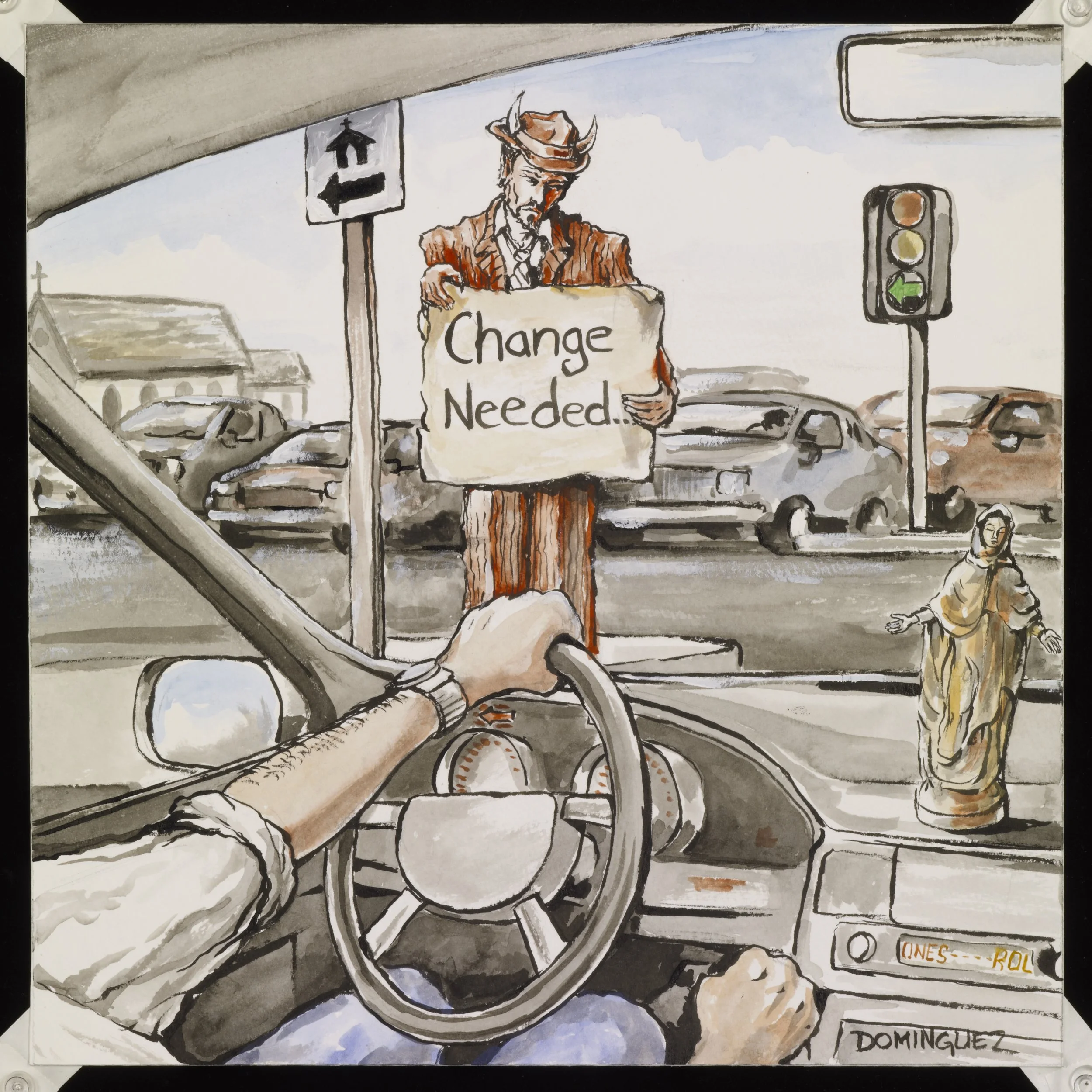 A watercolor painting depicts a person driving a car, holding the steering wheel, looking at a man on the street holding a sign that reads 'Change Needed...' The man on the street wears a brown suit and hat. There are cars, traffic lights, and a chur